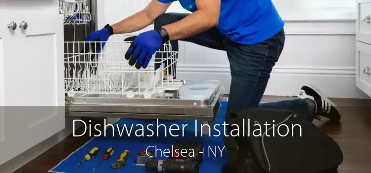 Dishwasher Installation Chelsea - NY