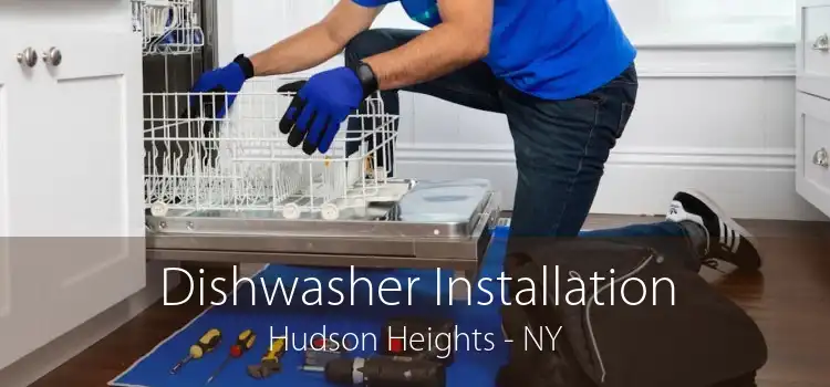 Dishwasher Installation Hudson Heights - NY