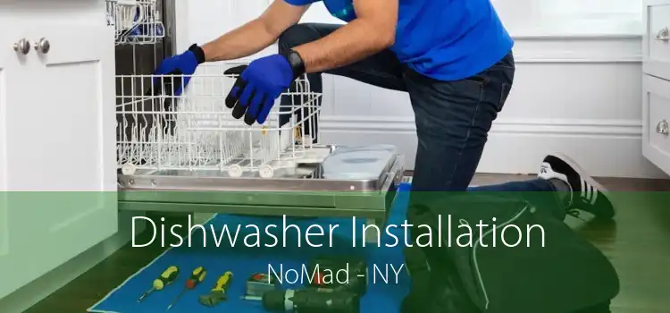 Dishwasher Installation NoMad - NY