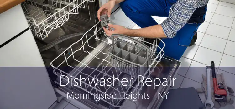 Dishwasher Repair Morningside Heights - NY