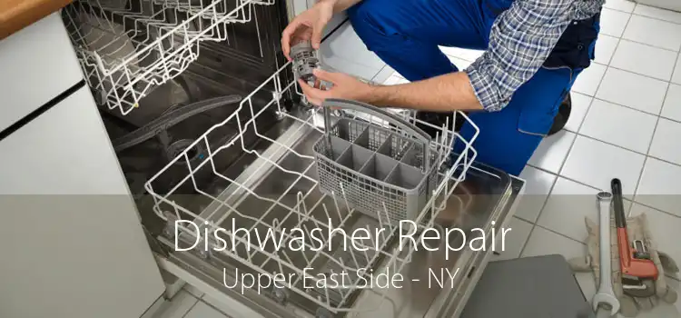 Dishwasher Repair Upper East Side - NY