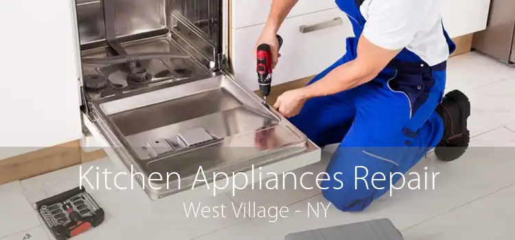 Kitchen Appliances Repair West Village - NY
