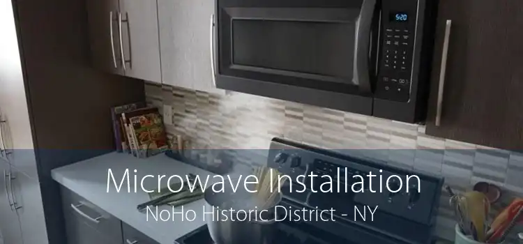 Microwave Installation NoHo Historic District - NY