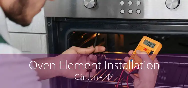 Oven Element Installation Clinton - NY