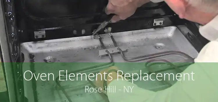 Oven Elements Replacement Rose Hill - NY