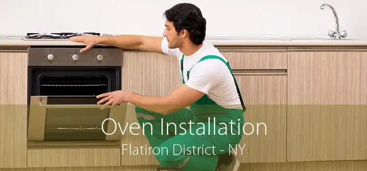 Oven Installation Flatiron District - NY