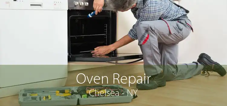 Oven Repair Chelsea - NY