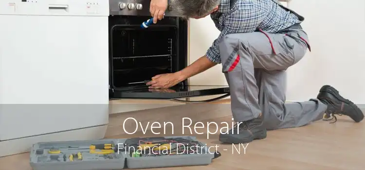 Oven Repair Financial District - NY
