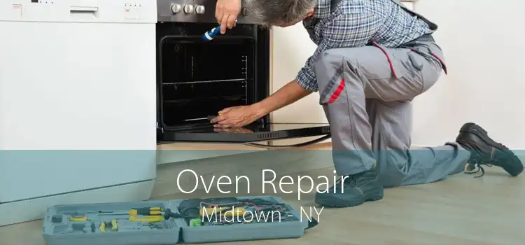 Oven Repair Midtown - NY