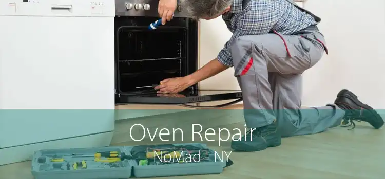 Oven Repair NoMad - NY