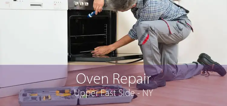 Oven Repair Upper East Side - NY