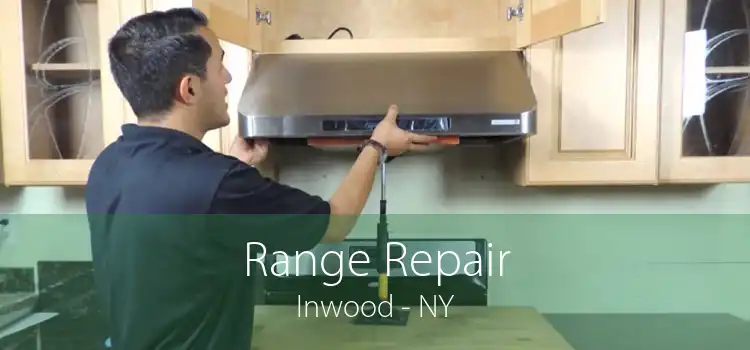 Range Repair Inwood - NY