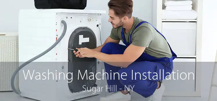 Washing Machine Installation Sugar Hill - NY